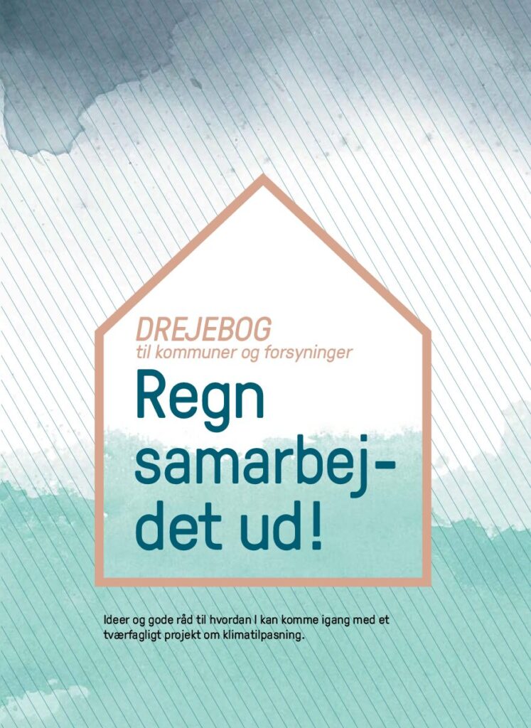 Regn den ud – drejebog til kommuner og forsyninger